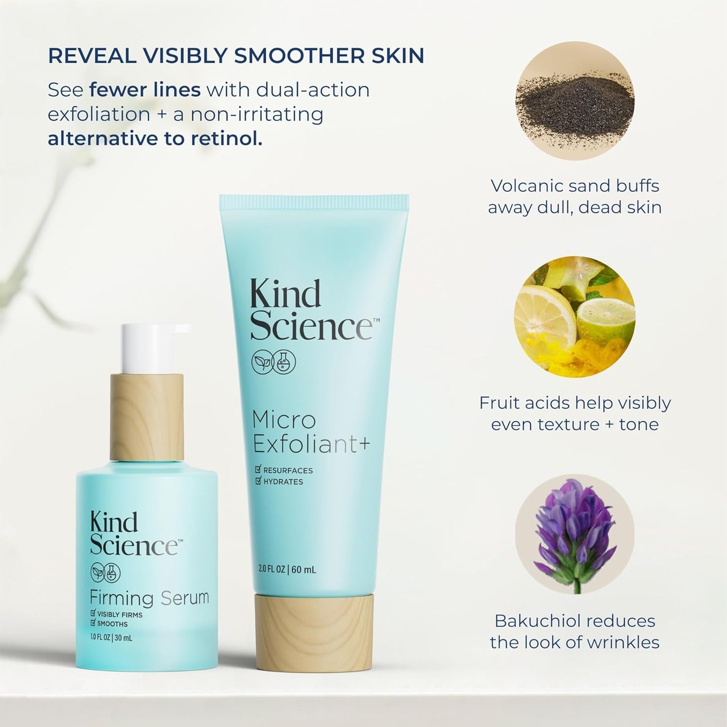 Kind Science by Ellen DeGeneres 2-Piece Skin Care Set with Micro Exfoliant & Firming Face Serum - Hyaluronic Acid Serum & Exfoliating Face Wash
